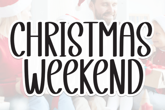 Christmas Weekend Font for Festive Campaign Design