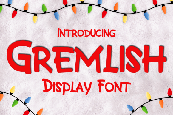 Gremlish: A Fun Cartoon Christmas Display Font for Marketers