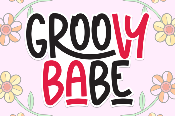 Groovy Babe Font for Playful, Polished Branding