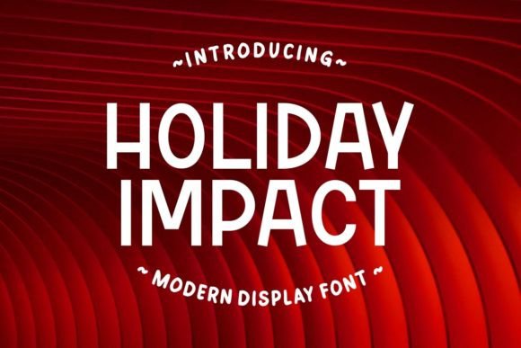 Holiday Impact Font for Timeless Seasonal Designs