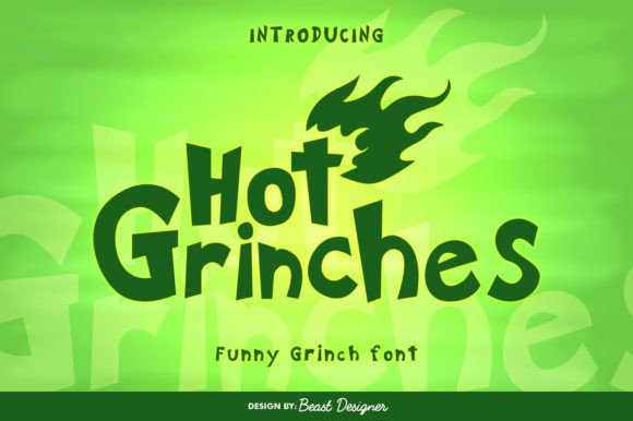 Hot Grinches Font for Playful Editorial Design