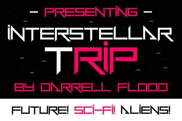 Interstellar Trip: A Futuristic Display Font for Bold Design