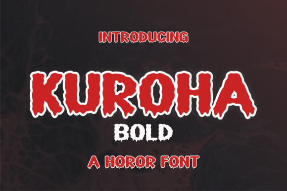 Kuroha: A Bold Horror Display Font for High-Impact Design