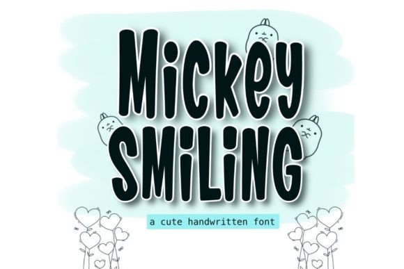 Micky Smiling Font: A Playfully Nostalgic Display Font for Small Business Branding