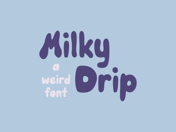 Milky Drip Font for Playful, Memorable Brand Identity