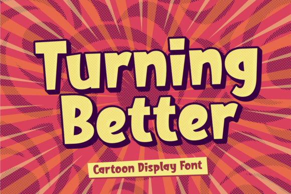 Turning Better Font for Bold, Playful Brand Identity